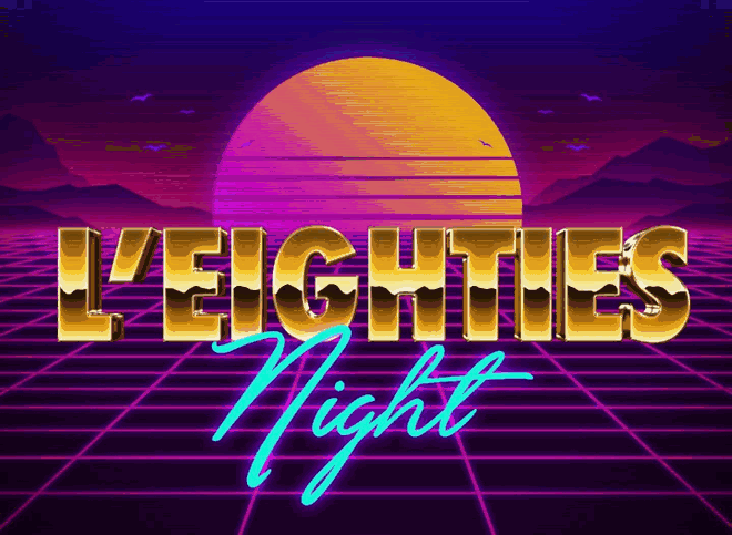 L’Eighties Night: 80s Tribute
